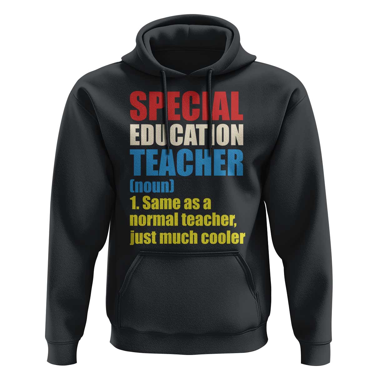 Special Education Teacher Definition Hoodie Funny Back to School