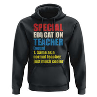 Special Education Teacher Definition Hoodie Funny Back to School
