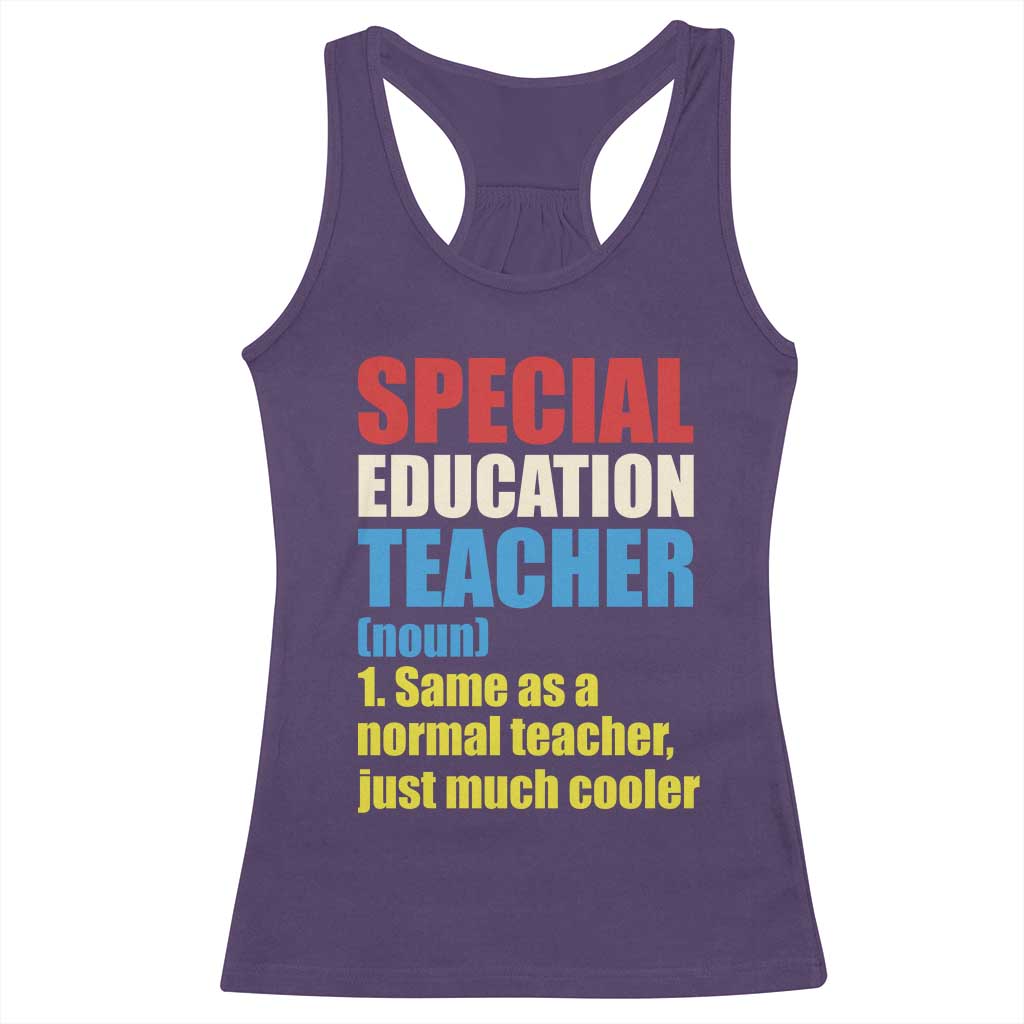 Special Education Teacher Definition Racerback Tank Top Funny Back to School