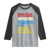 Special Education Teacher Definition Raglan Shirt Funny Back to School