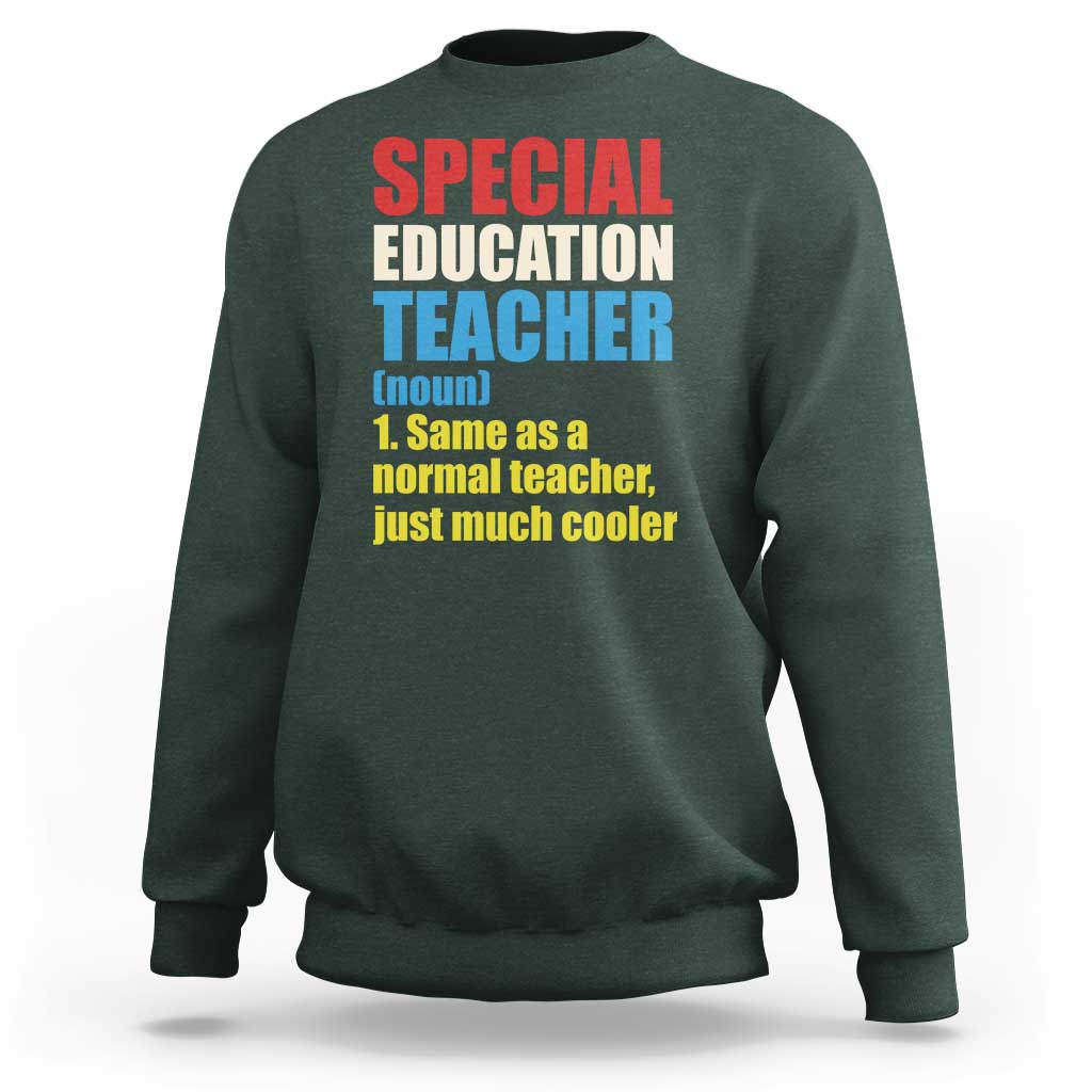 Special Education Teacher Definition Sweatshirt Funny Back to School