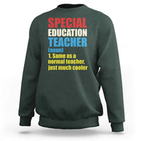 Special Education Teacher Definition Sweatshirt Funny Back to School