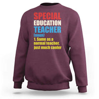 Special Education Teacher Definition Sweatshirt Funny Back to School