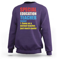 Special Education Teacher Definition Sweatshirt Funny Back to School