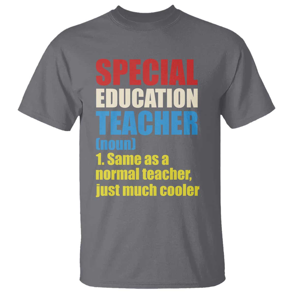 Special Education Teacher Definition T Shirt Funny Back to School