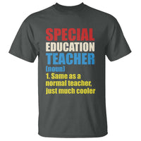 Special Education Teacher Definition T Shirt Funny Back to School