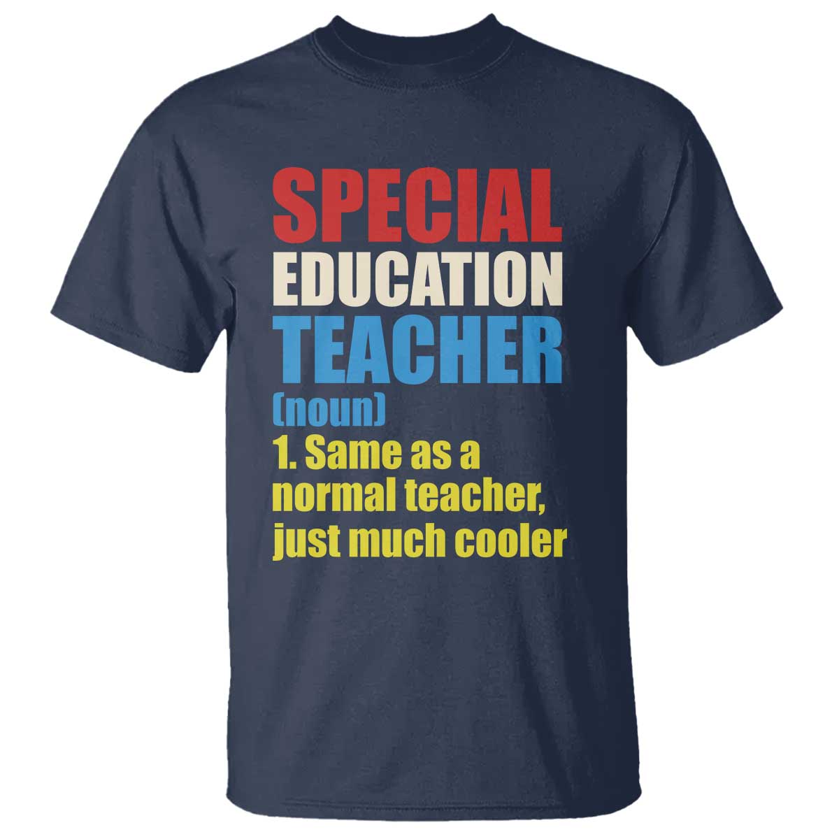 Special Education Teacher Definition T Shirt Funny Back to School