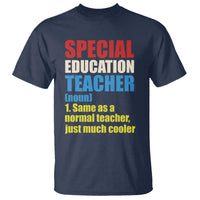 Special Education Teacher Definition T Shirt Funny Back to School