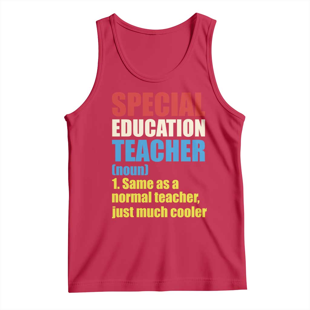 Special Education Teacher Definition Tank Top Funny Back to School