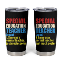 Special Education Teacher Definition Tumbler Cup Funny Back to School