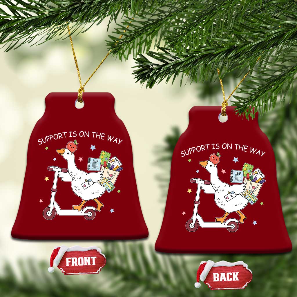 Special Education SPED Teacher Goose Scooter Ceramic Ornament Support Is On The Way