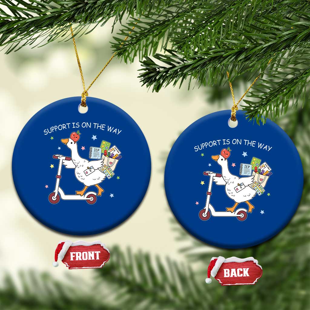 Special Education SPED Teacher Goose Scooter Ceramic Ornament Support Is On The Way