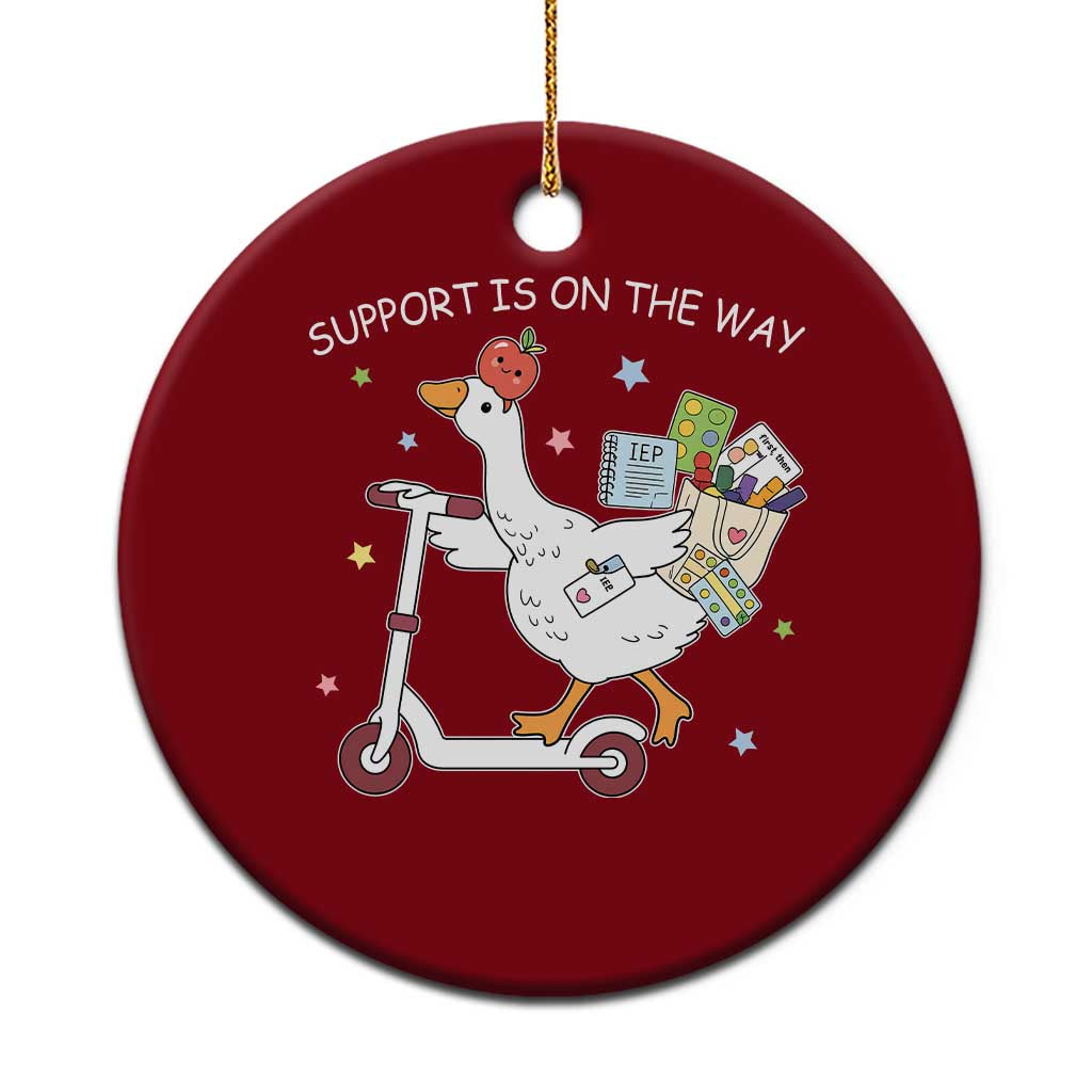 Special Education SPED Teacher Goose Scooter Ceramic Ornament Support Is On The Way