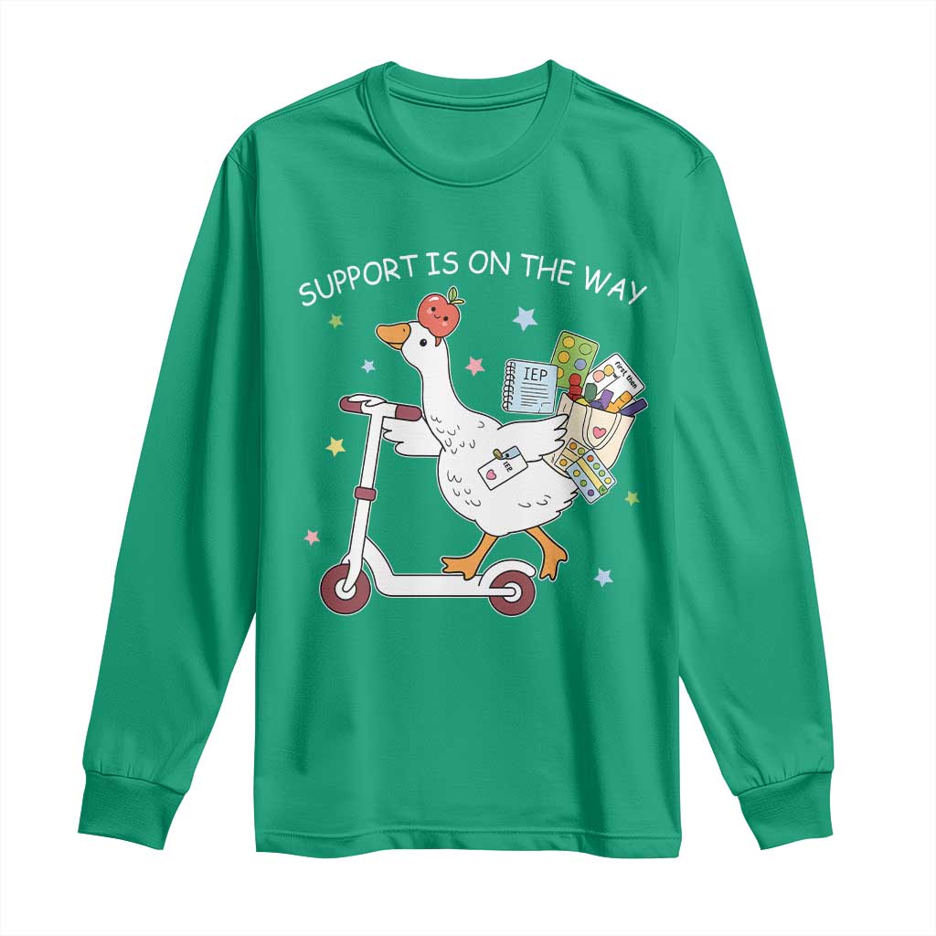 Special Education SPED Teacher Goose Scooter Long Sleeve Shirt Support Is On The Way