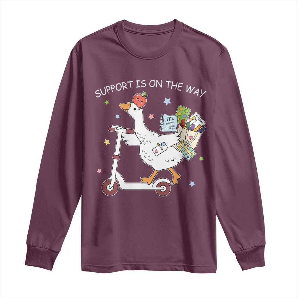 Special Education SPED Teacher Goose Scooter Long Sleeve Shirt Support Is On The Way
