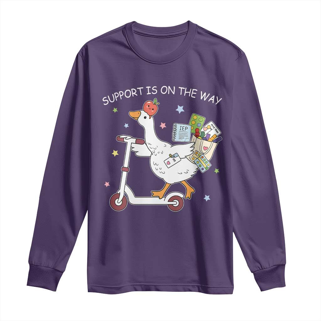 Special Education SPED Teacher Goose Scooter Long Sleeve Shirt Support Is On The Way