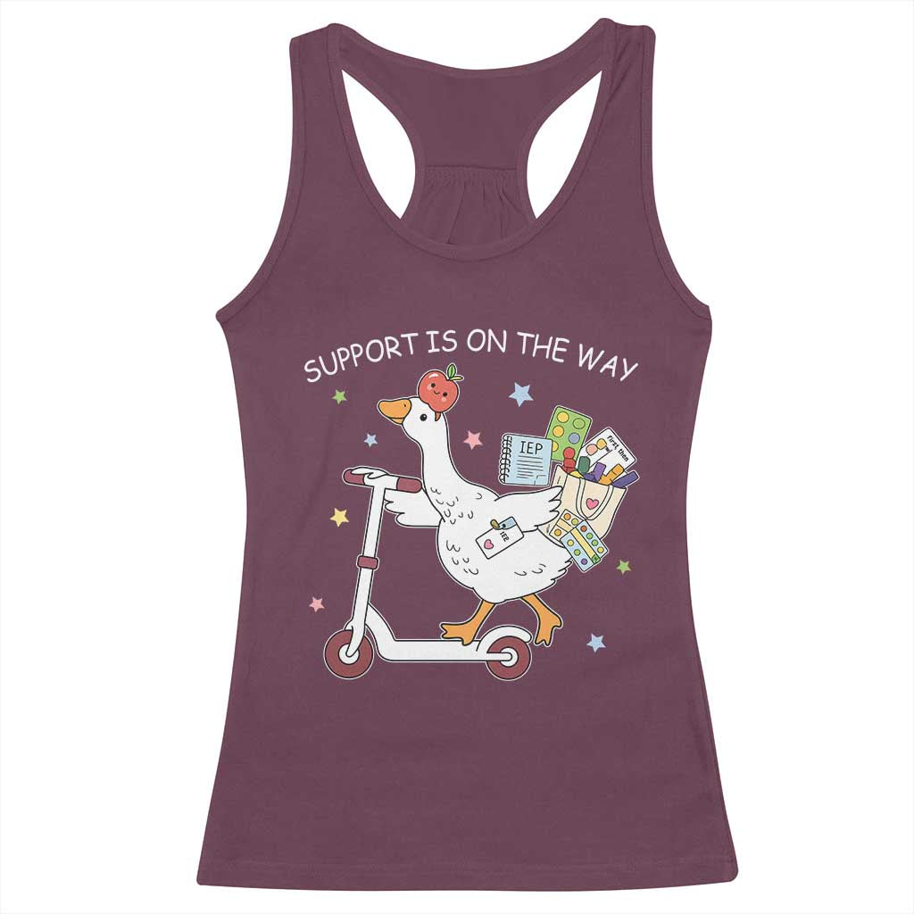 Special Education SPED Teacher Goose Scooter Racerback Tank Top Support Is On The Way
