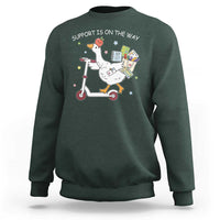 Special Education SPED Teacher Goose Scooter Sweatshirt Support Is On The Way