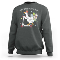 Special Education SPED Teacher Goose Scooter Sweatshirt Support Is On The Way