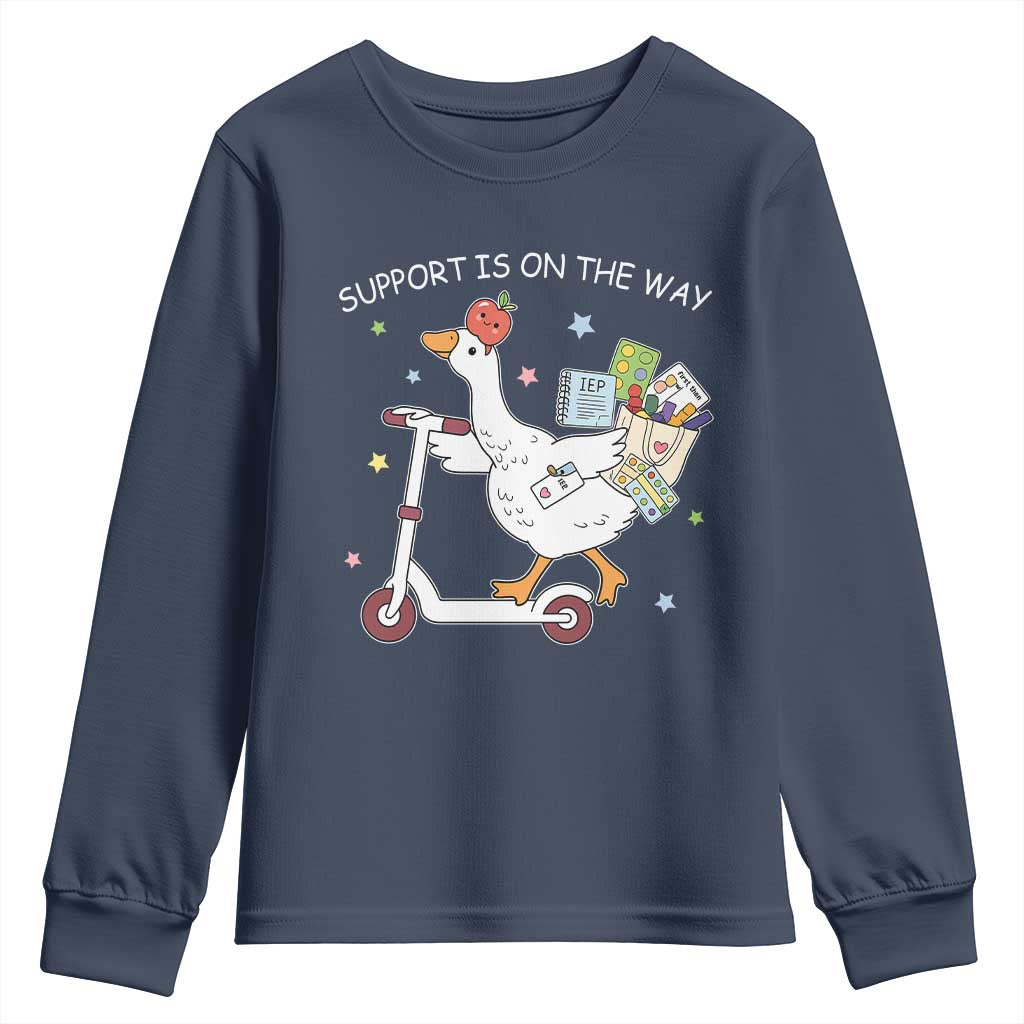 Special Education SPED Teacher Goose Scooter Youth Sweatshirt Support Is On The Way