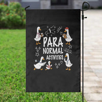Silly Goose Para Normal Activities Garden Flag Funny SPED Teachers Aide Para Normal Activities