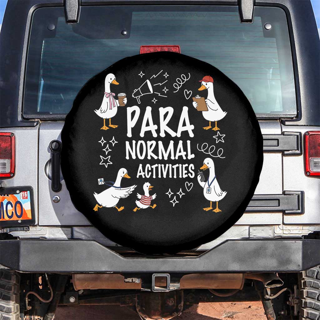 Silly Goose Para Normal Activities Spare Tire Cover Funny SPED Teachers Aide Para Normal Activities