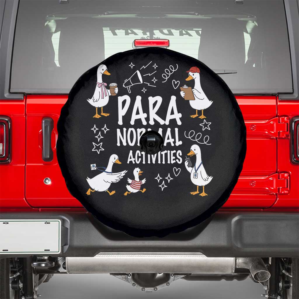 Silly Goose Para Normal Activities Spare Tire Cover Funny SPED Teachers Aide Para Normal Activities
