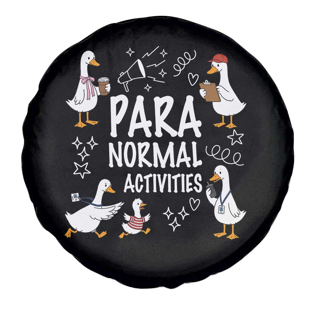 Silly Goose Para Normal Activities Spare Tire Cover Funny SPED Teachers Aide Para Normal Activities