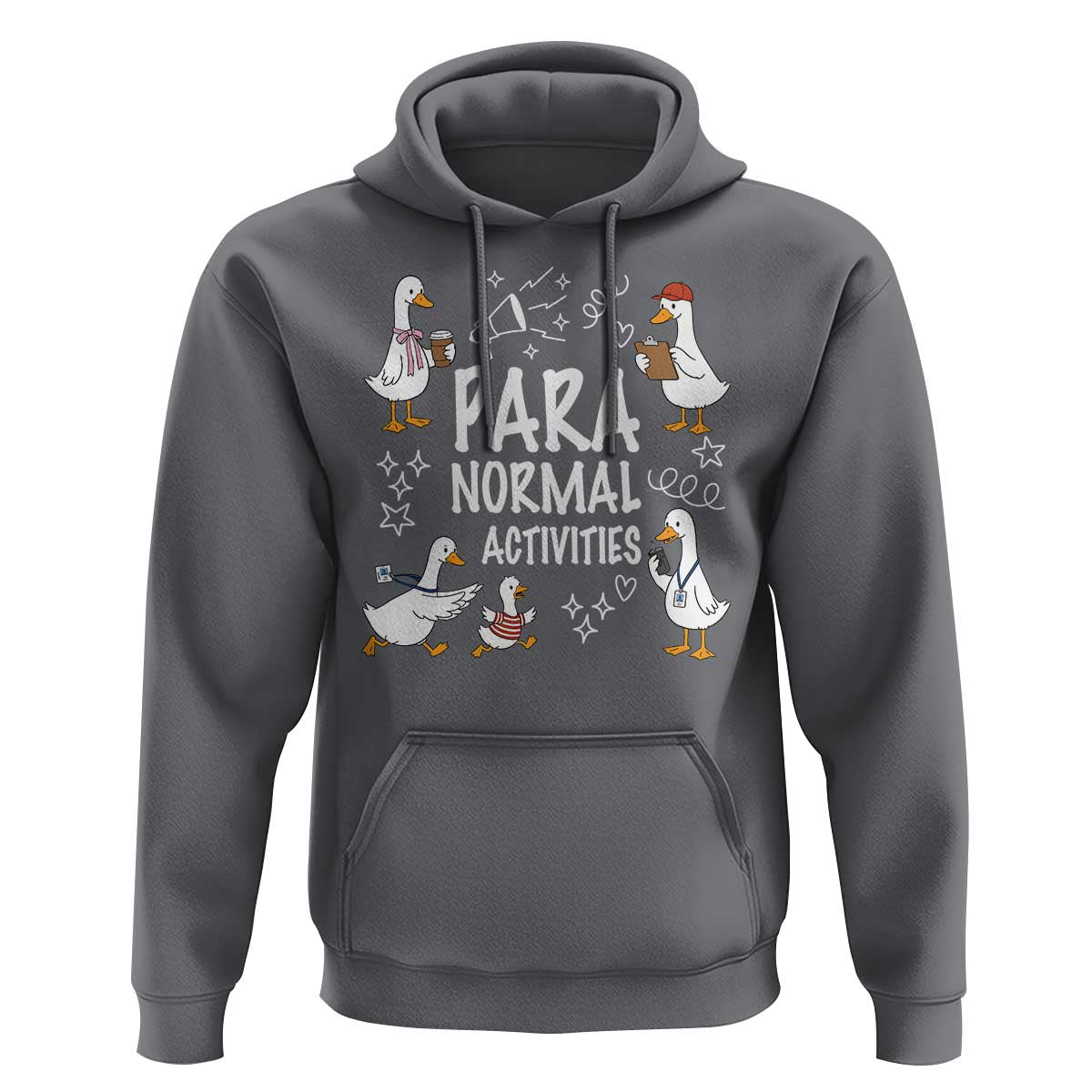 Silly Goose Para Normal Activities Hoodie Funny SPED Teachers Aide Para Normal Activities