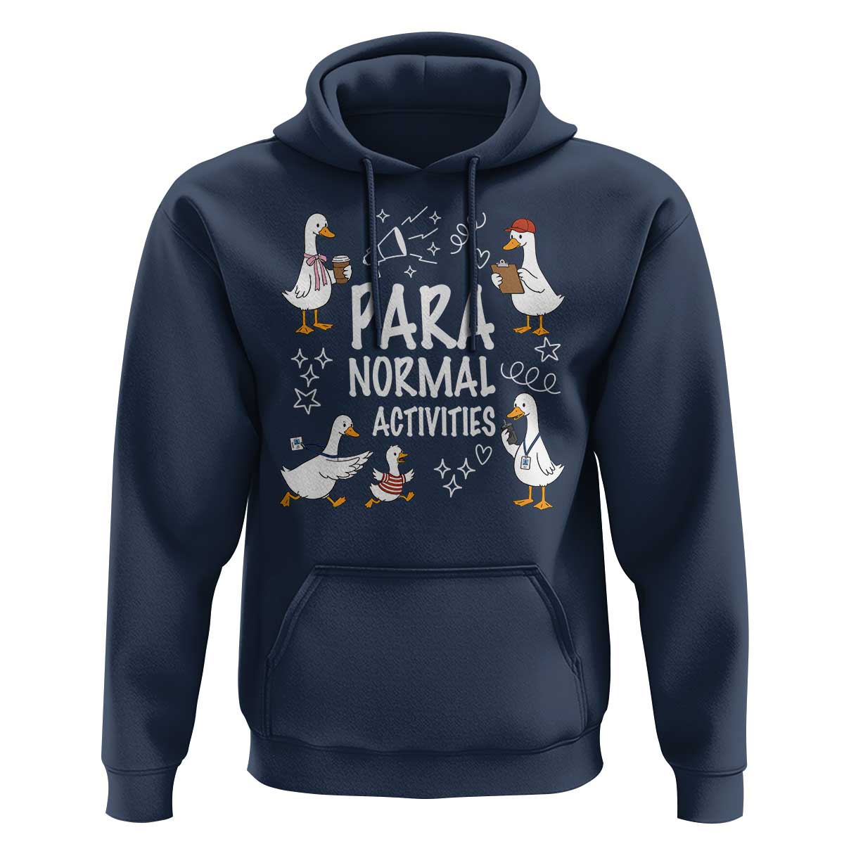 Silly Goose Para Normal Activities Hoodie Funny SPED Teachers Aide Para Normal Activities