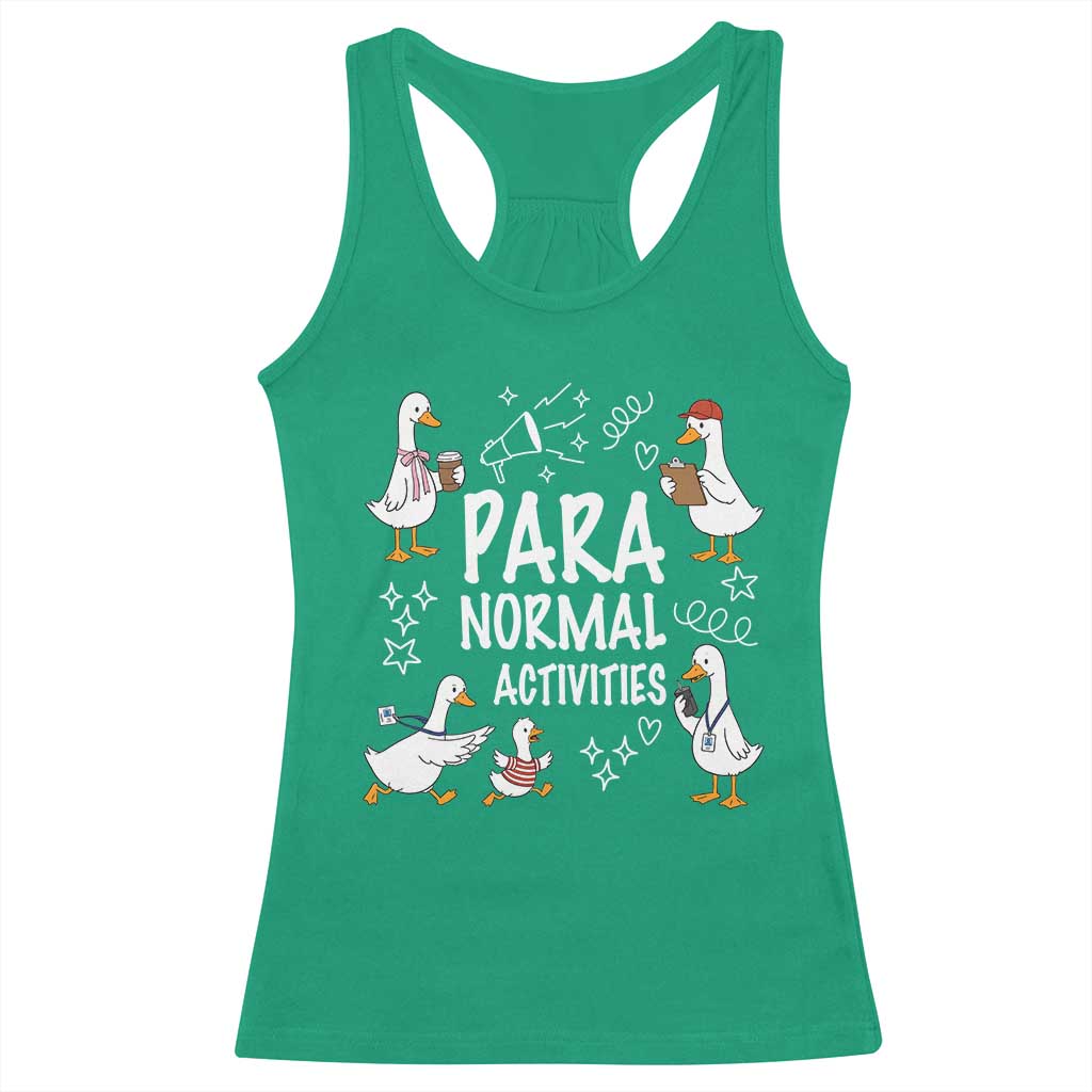 Silly Goose Para Normal Activities Racerback Tank Top Funny SPED Teachers Aide Para Normal Activities