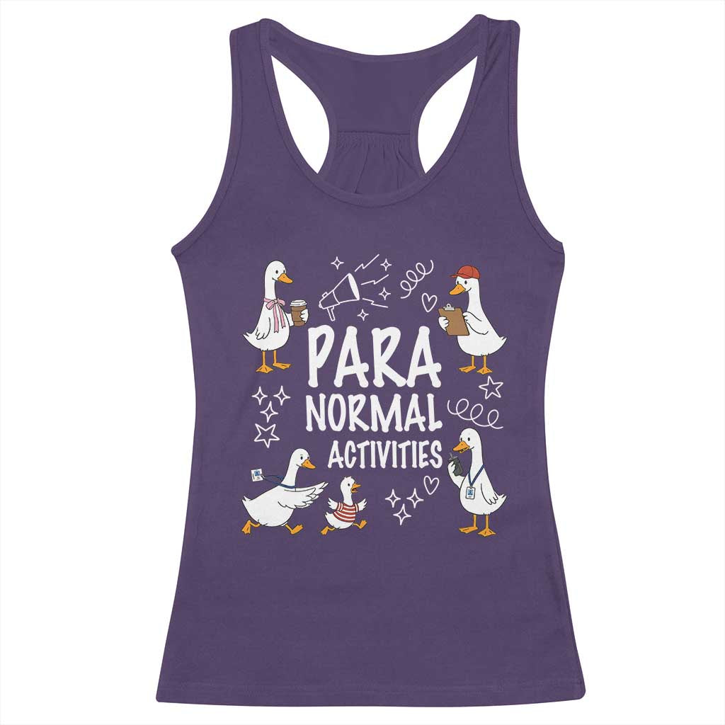 Silly Goose Para Normal Activities Racerback Tank Top Funny SPED Teachers Aide Para Normal Activities