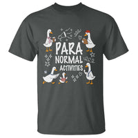 Silly Goose Para Normal Activities T Shirt Funny SPED Teachers Aide Para Normal Activities