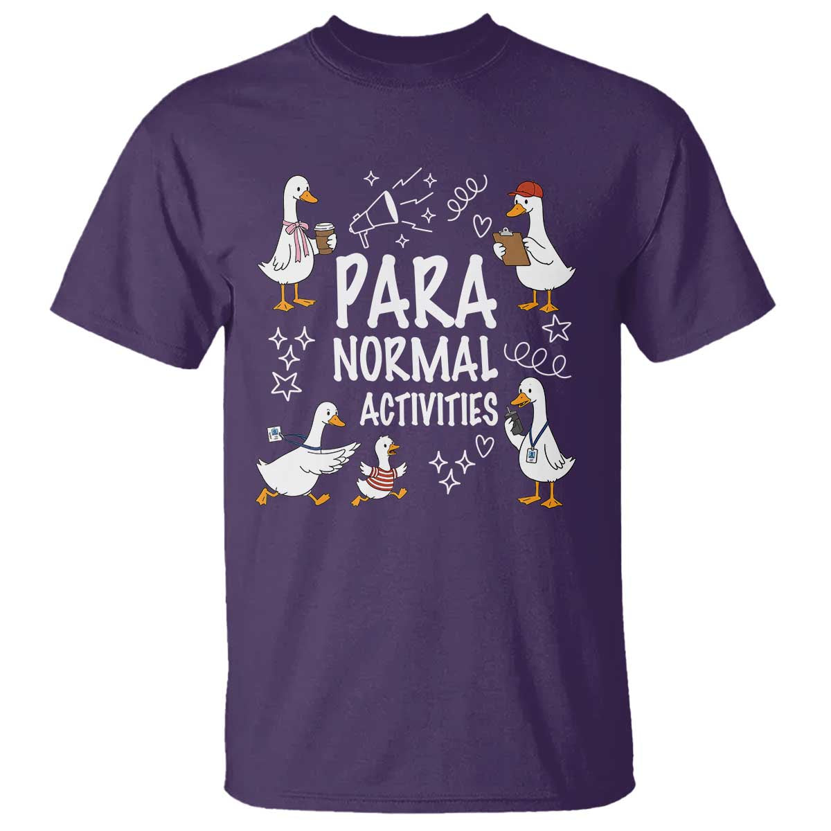 Silly Goose Para Normal Activities T Shirt Funny SPED Teachers Aide Para Normal Activities