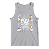 Silly Goose Para Normal Activities Tank Top Funny SPED Teachers Aide Para Normal Activities