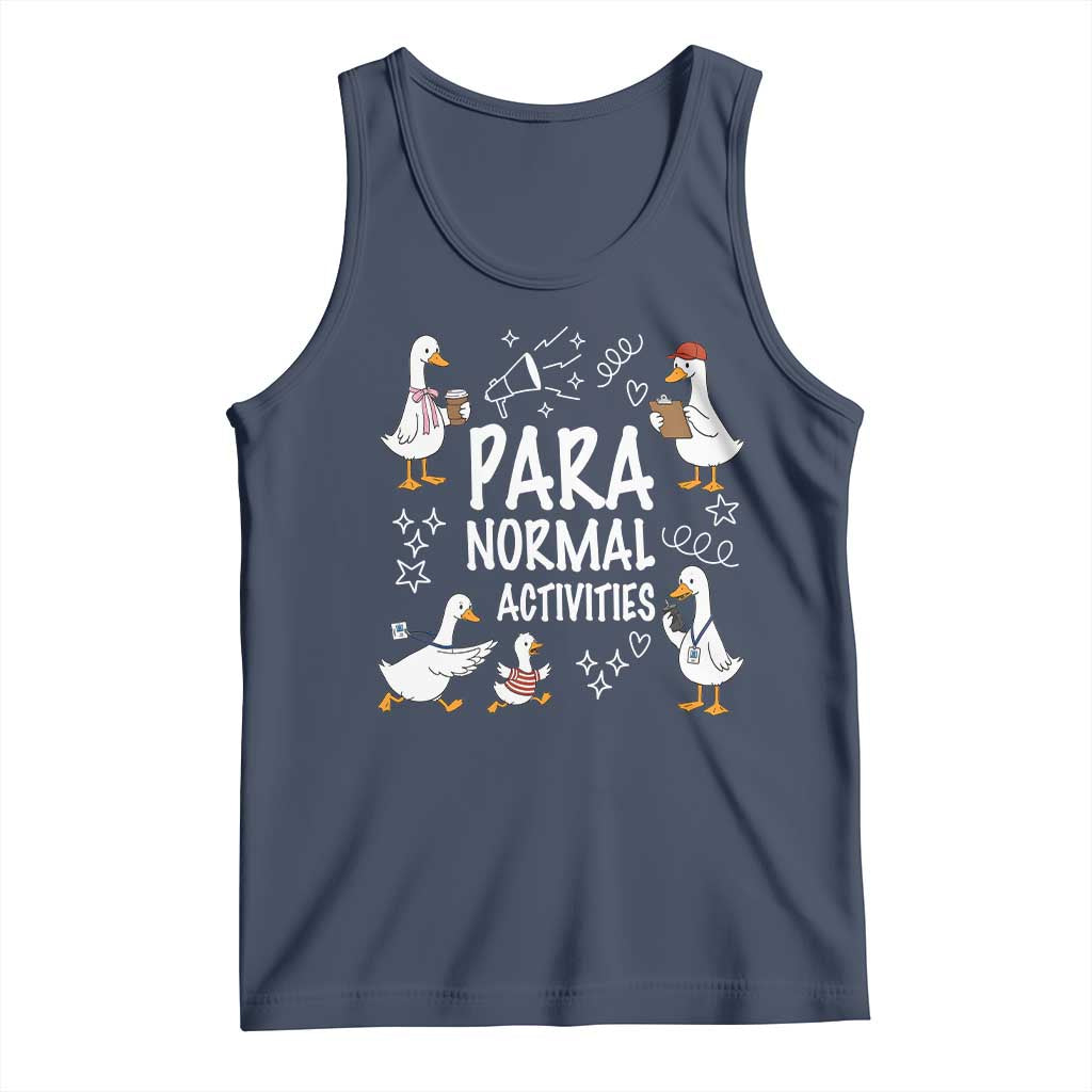 Silly Goose Para Normal Activities Tank Top Funny SPED Teachers Aide Para Normal Activities