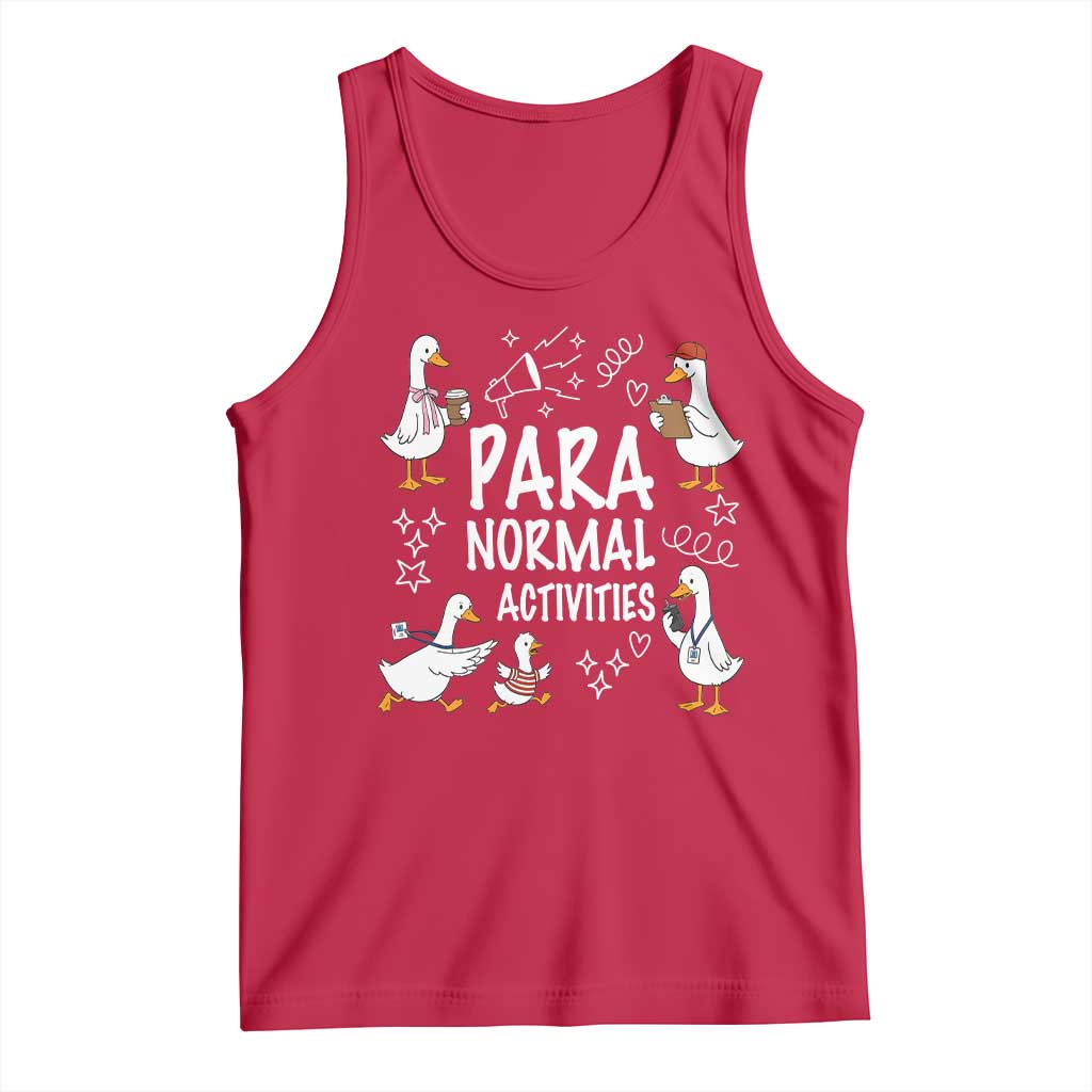 Silly Goose Para Normal Activities Tank Top Funny SPED Teachers Aide Para Normal Activities