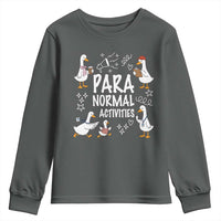 Silly Goose Para Normal Activities Youth Sweatshirt Funny SPED Teachers Aide Para Normal Activities