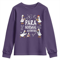 Silly Goose Para Normal Activities Youth Sweatshirt Funny SPED Teachers Aide Para Normal Activities