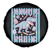 Funny Dinosaur First Day of School Pre-k Kindergarten Spare Tire Cover I'm Ready To Pre K