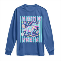 Funny Dinosaur First Day of School Pre-k Kindergarten Long Sleeve Shirt I'm Ready To Pre K