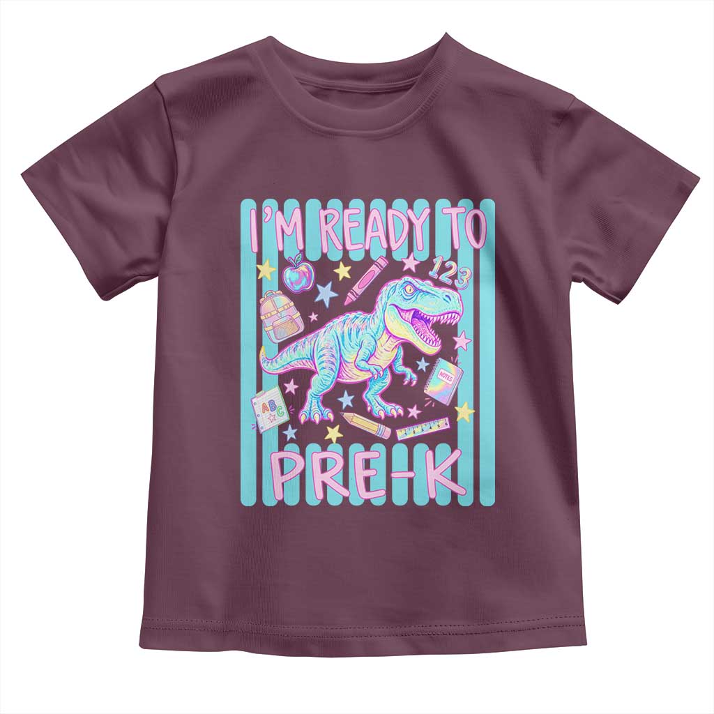 Funny Dinosaur First Day of School Pre-k Kindergarten Toddler T Shirt I'm Ready To Pre K
