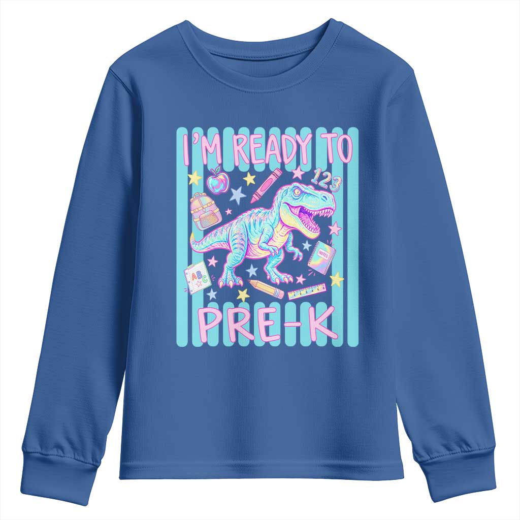 Funny Dinosaur First Day of School Pre-k Kindergarten Youth Sweatshirt I'm Ready To Pre K