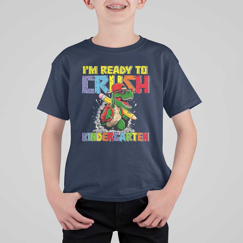 I'm Ready to Crush Pre-K Back to School T-Rex Dinosaur T Shirt For Kid