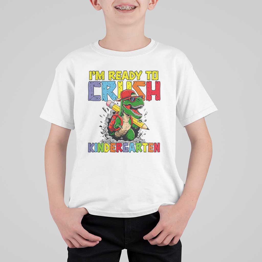I'm Ready to Crush Pre-K Back to School T-Rex Dinosaur T Shirt For Kid