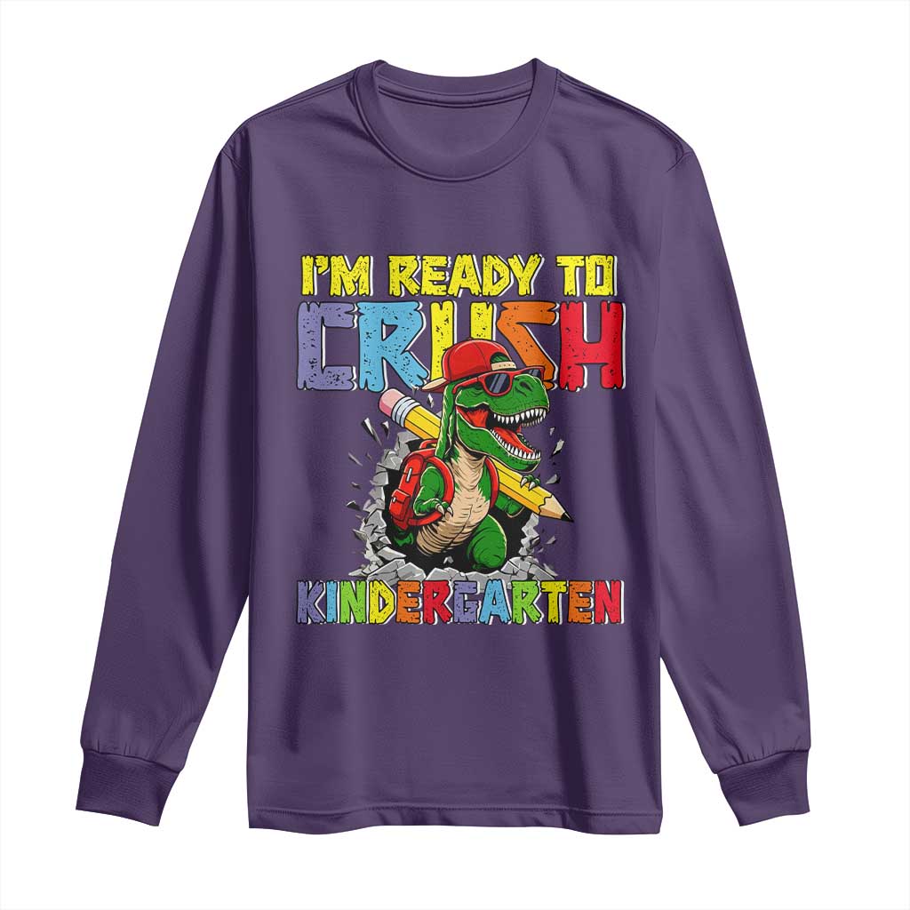 I'm Ready to Crush Pre-K Back to School T-Rex Dinosaur Long Sleeve Shirt