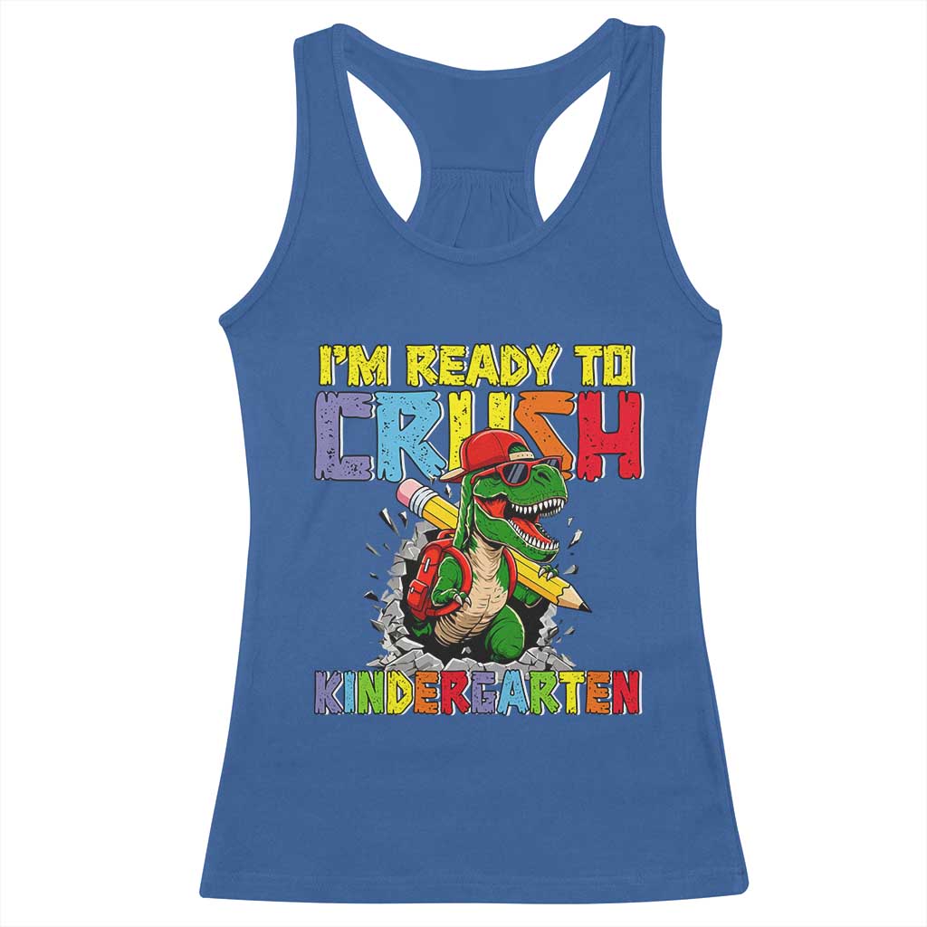 I'm Ready to Crush Pre-K Back to School T-Rex Dinosaur Racerback Tank Top