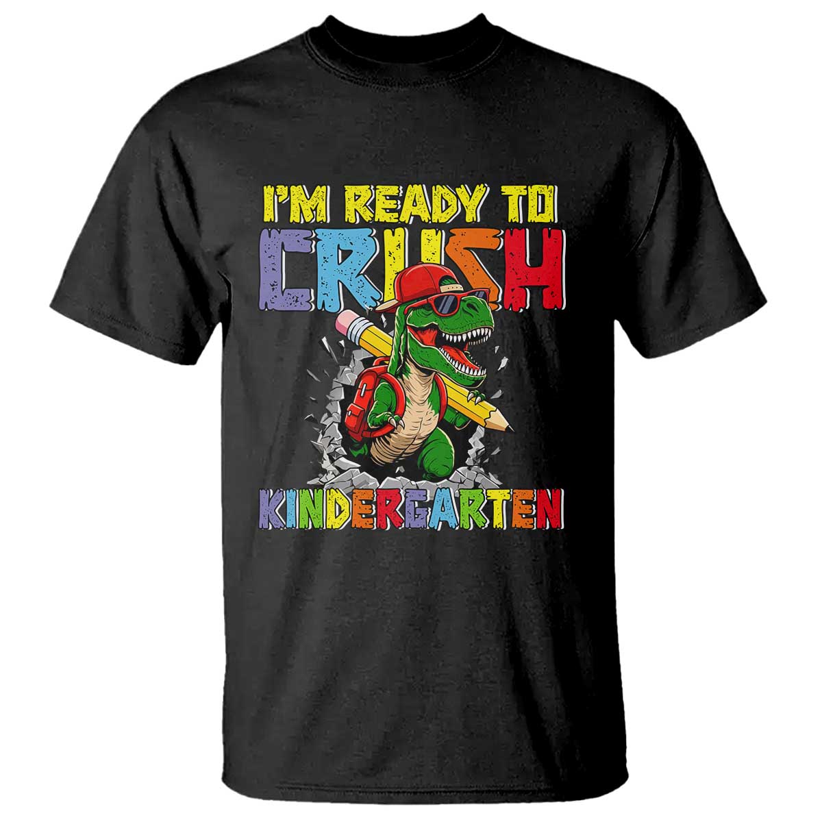 I'm Ready to Crush Pre-K Back to School T-Rex Dinosaur T Shirt