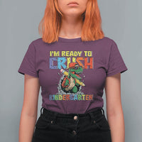 I'm Ready to Crush Pre-K Back to School T-Rex Dinosaur T Shirt For Women