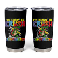 I'm Ready to Crush Pre-K Back to School T-Rex Dinosaur Tumbler Cup